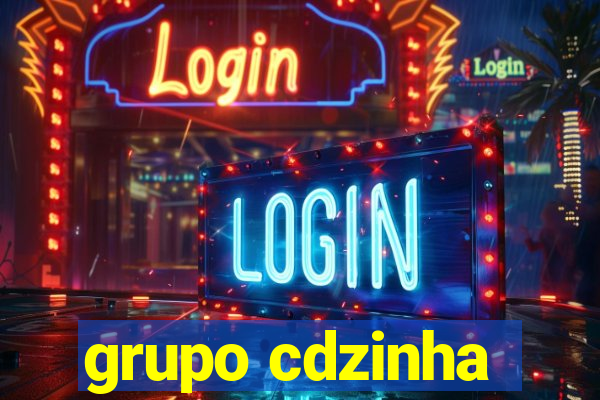 grupo cdzinha