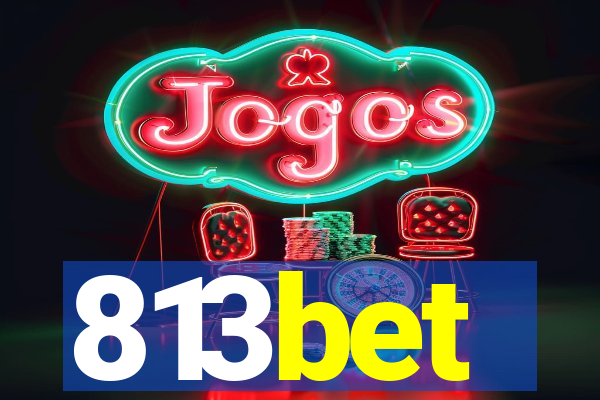 813bet