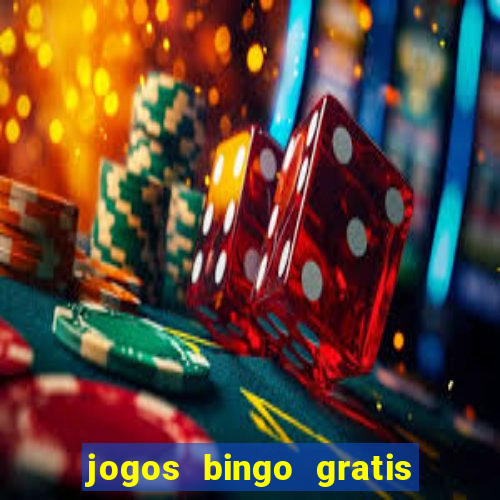 jogos bingo gratis 4 cartelas