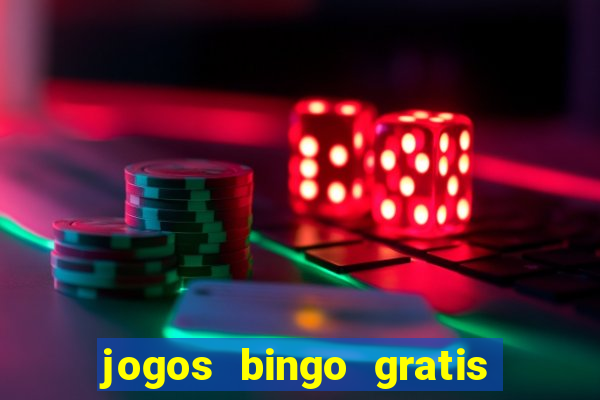 jogos bingo gratis 4 cartelas