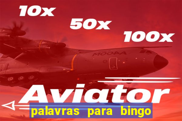 palavras para bingo de cha de lingerie