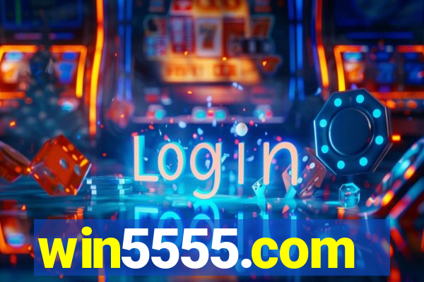 win5555.com