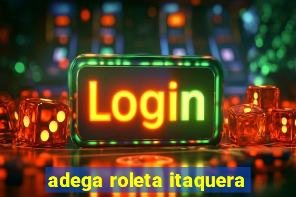 adega roleta itaquera
