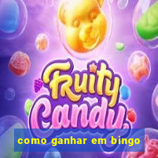 como ganhar em bingo
