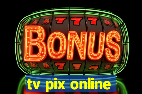 tv pix online