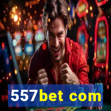 557bet com