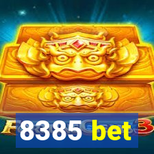 8385 bet