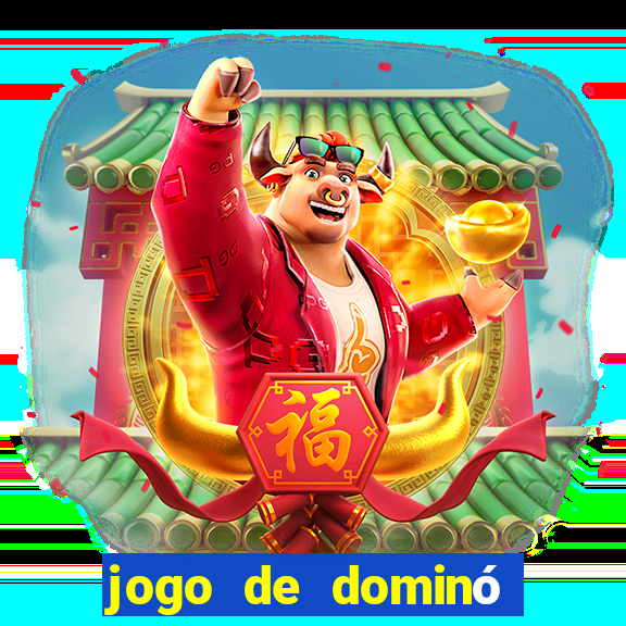 jogo de dominó online valendo dinheiro