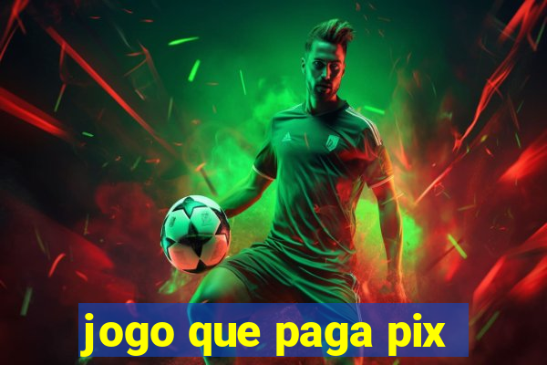 jogo que paga pix