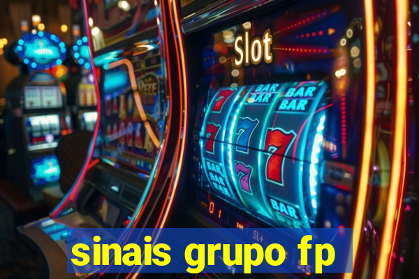 sinais grupo fp