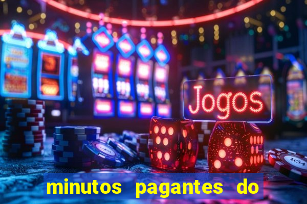 minutos pagantes do fortune tiger hoje