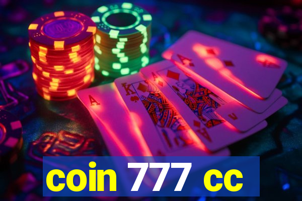 coin 777 cc