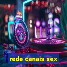 rede canais sex