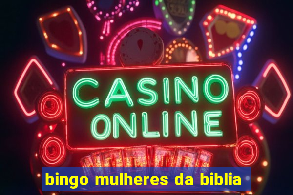 bingo mulheres da biblia