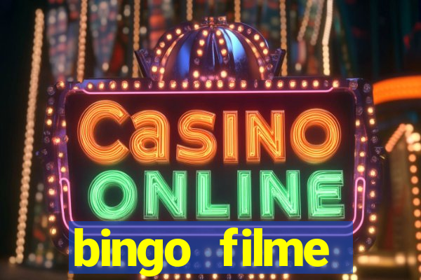 bingo filme assistir online