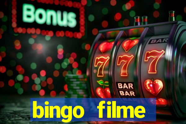 bingo filme assistir online