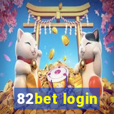 82bet login