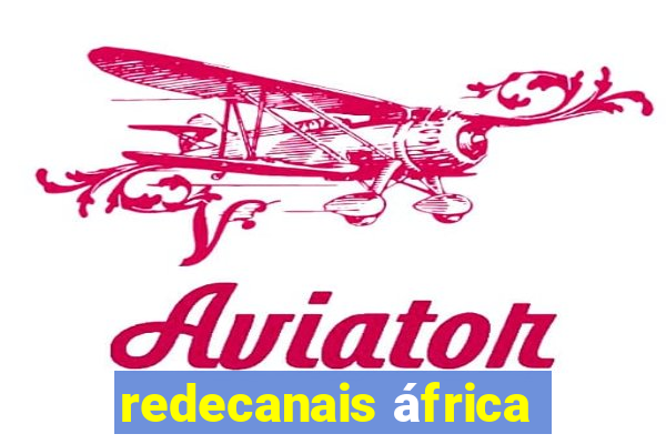 redecanais áfrica
