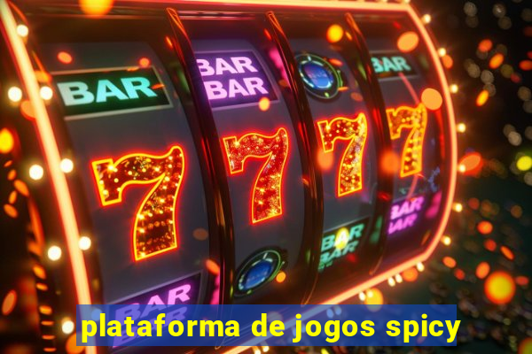 plataforma de jogos spicy