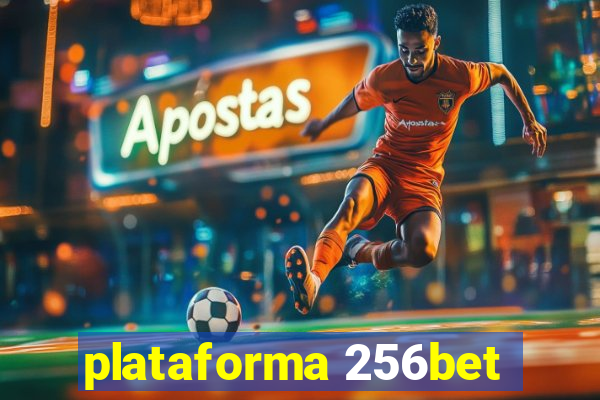 plataforma 256bet