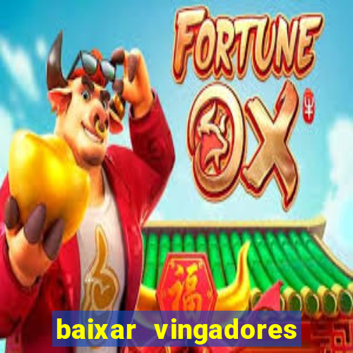 baixar vingadores guerra infinita google drive