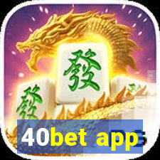 40bet app
