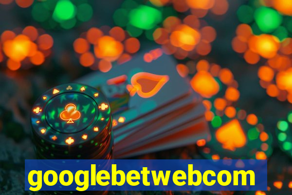 googlebetwebcom