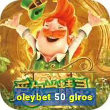 oleybet 50 giros